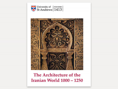 Conference The Architecture of the Iranian World 1000-1250